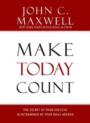 Make Today Count, by Aleathea Dupree Christian Book Reviews And Information