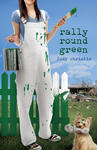Rally 'Round Green, The Green Series #4 by Aleathea Dupree