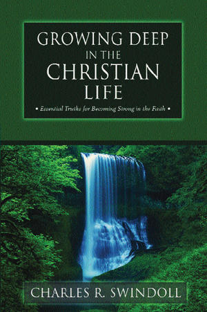 Growing Deep in the Christian Life,Essential Truths for Becoming Strong in the Faith by Aleathea Dupree Christian Book Reviews And Information