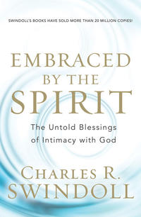 Embraced by the Spirit The Untold Blessings of Intimacy with God by Aleathea Dupree