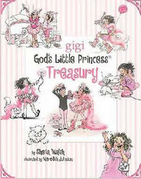 A God's Little Princess Treasury  by Aleathea Dupree