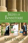 Brides of Bonneterre Trilogy,  by Aleathea Dupree