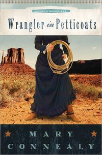 Wrangler in Petticoats (Sophie's Daughters Series #2) by  