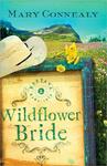 Wildflower Bride, (Montana Marriages Series 3) by Aleathea Dupree