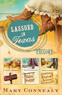 Lassoed in Texas Trilogy  by Aleathea Dupree