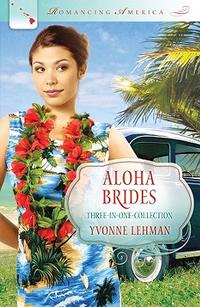 Aloha Brides (Romancing America)  by  