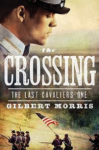 The Crossing (The Last Cavaliers)  by  