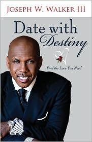 Date with Destiny: Find the Love You Need  by  