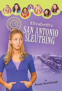 Elizabeth's San Antonio Sleuthing (Camp Club Girls)  by  