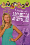 Elizabeth's Amarillo Adventure (Camp Club Girls),  by Aleathea Dupree