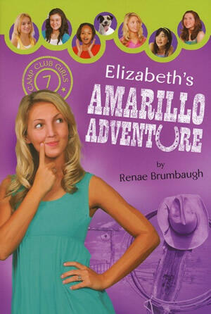 Elizabeth's Amarillo Adventure (Camp Club Girls), by Aleathea Dupree Christian Book Reviews And Information