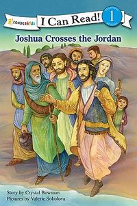 Joshua Crosses the Jordan (I Can Read! / Bible Stories)  by  