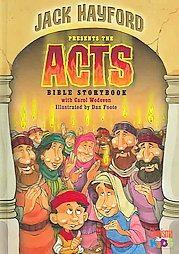 Jack Hayford Presents the Acts Bible Storybook, by Aleathea Dupree Christian Book Reviews And Information
