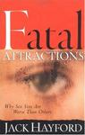 Fatal Attractions: Why Sex Sins Are Worse Than Others,  by Aleathea Dupree