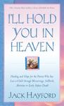 I'll Hold You In Heaven,  by Aleathea Dupree