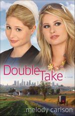 Double Take: A Novel  by  