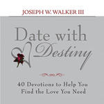 Date with Destiny Devotional: 40 Devotions to Help You Find the Love You Need,  by Aleathea Dupree