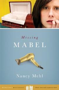 Missing Mabel (Curl Up and Dye Mystery Series, No. 1 / Hometown Mysteries)  by  