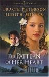 The Pattern of Her Heart (Lights of Lowell Series #3),  by Aleathea Dupree