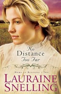 No Distance Too Far (Home to Blessing Series, Book 2)  by  