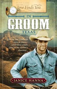 Love Finds You in Groom, Texas  by  