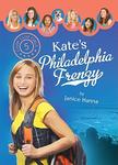 Kate's Philadelphia Frenzy (Camp Club Girls),  by Aleathea Dupree