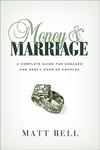 Money and Marriage: A Complete Guide for Engaged and Newly Married Couples,  by Aleathea Dupree