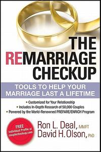 Remarriage Checkup, The: Tools to Help Your Marriage Last a Lifetime  by  