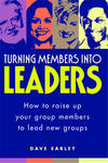 Turning Members into Leaders,  by Aleathea Dupree