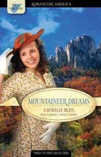 Mountaineer Dreams: True Love Stands Strong  by  