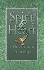 Spirit and HEART - A Prayer Diary for Daily Devotional Journaling: Seeking the Heart of God Through Your Quiet Time Devotions  by  
