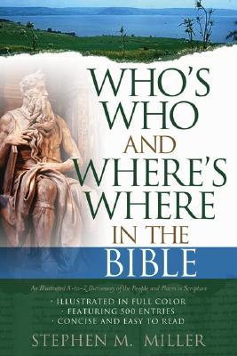 Who's Who & Where's Where in the Bible, by Aleathea Dupree Christian Book Reviews And Information