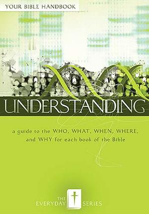 Everyday Understanding: Your Bible Handbook, by Aleathea Dupree Christian Book Reviews And Information