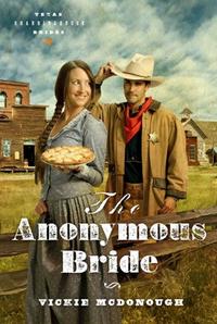 The Anonymous Bride (Texas Boardinghouse Brides, Book 1)  by  