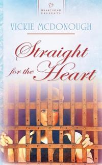 Straight for the Heart (North Dakota Series #3)  by  