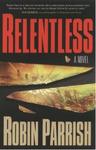 Relentless, Dominion Trilogy 1 by Aleathea Dupree