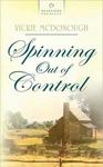 Spinning Out of Control (Virginia Brides Series #2),  by Aleathea Dupree