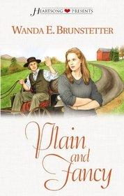 Plain and Fancy: Brides of Lancaster County #3  by Aleathea Dupree