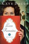 Love Remains (The Matchmakers),  by Aleathea Dupree