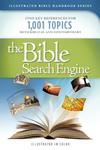 The Bible Search Engine (Illustrated Bible Handbook Series),  by Aleathea Dupree