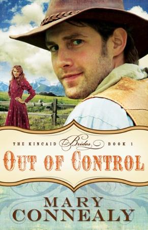 Out of Control (The Kincaid Brides), by Aleathea Dupree Christian Book Reviews And Information