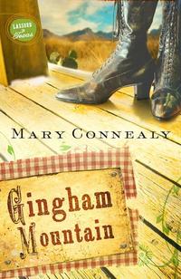 Gingham Mountain (Lassoed in Texas, Book 3)  by  