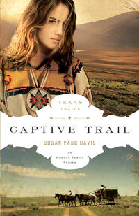 Captive Trail (The Texas Trail Series)  by  