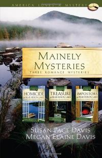 Mainely Mysteries: Homicide at Blue Heron Lake/Treasure at Blue Heron Lake/Impostors at Blue Heron Lake (America Loves a Mystery: Maine)  by  
