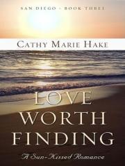 Love Worth Finding: A Sun-Kissed Romance (Thorndike Press Large Print Christian Fiction)  by  