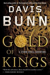 Gold of Kings (Storm Syrrell Adventure Series, Book 1)  by  