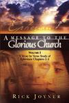 A Message to the Glorious Church, A Verse by Verse Study of Ephesians Chapters 1-4 by Aleathea Dupree