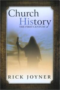 Church History The First Century by  