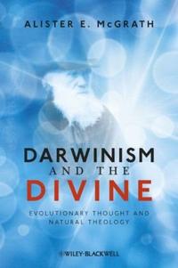 Darwinism and the Divine: Evolutionary Thought and Natural Theology  by  