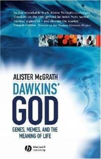 Dawkins' GOD: Genes, Memes, and the Meaning of Life  by Aleathea Dupree